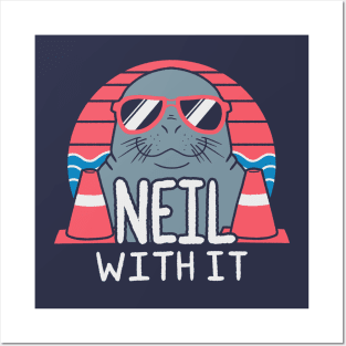 Neil the Seal - Deal With It Posters and Art